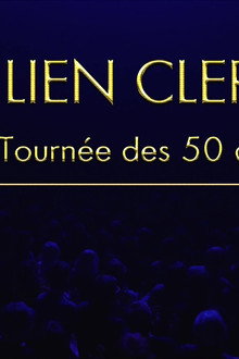 Julien Clerc - La tournée des 50 ans