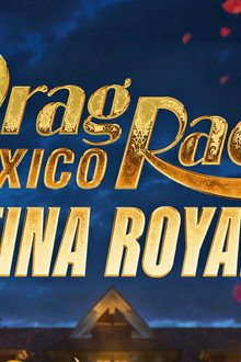 Drag Race México: Latina Royale