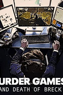 Murder Games: The Life and Death of Breck Bednar