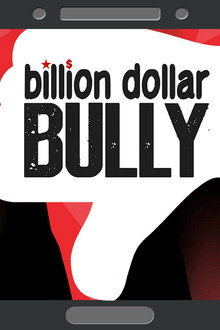 Billion Dollar Bully