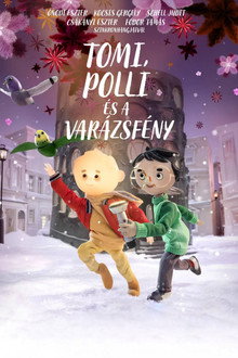 Tomi, Polli és a varázsfény