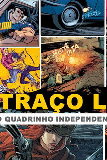 Traço Livre: O Quadrinho Independente no Brasil