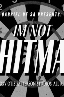 I'm Not A Hitman
