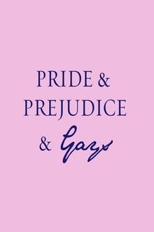Pride & Prejudice & Gays