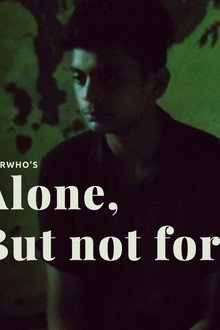 Alone, But Not Forever