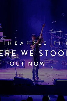 The Pineapple Thief: Where We Stood