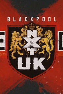 NXT UK TakeOver: Blackpool
