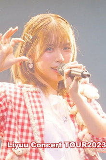 Liyuu Concert TOUR2023 「LOVE in koii」
