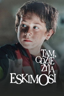 Tam, gdzie żyją Eskimosi