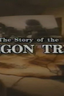 The Story of the Oregon Trail