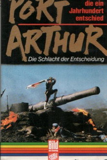 Port Arthur - Die Schlacht der Entscheidung