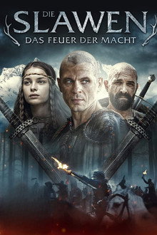 Die Slawen - Das Feuer der Macht
