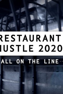 Restaurant Hustle 2020: All On The Line