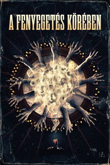 A fenyegetés körében