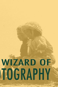 The Wizard of Photography