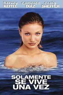 Solamente se vive una vez