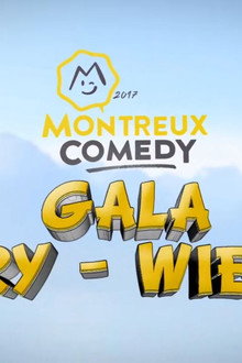 Montreux Comedy Festival 2017 - Gala Fary-Wiesel