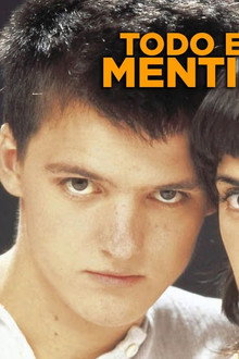 Todo es mentira