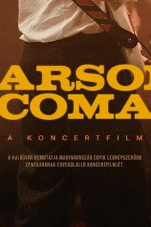Carson Coma - A koncertfilm