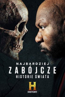 Najbardziej zabójcze historie świata