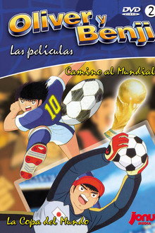 Oliver y Benji: Camino al Mundial