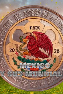 México y sus mundiales