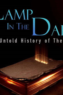 A Lamp in the Dark: The Untold History of the Bible