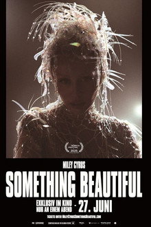 Miley Cyrus: Something Beautiful