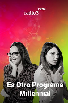 Es otro programa millennial
