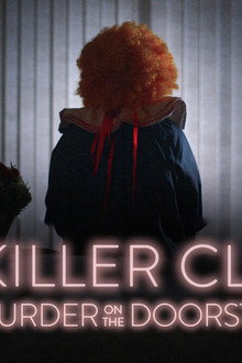 The Killer Clown: Murder on the Doorstep