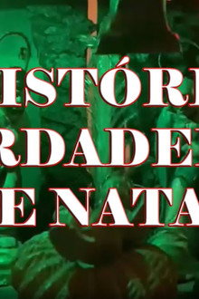 História Verdadeira de Natal