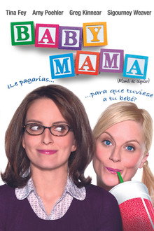 Baby Mama (Mamá de alquiler)