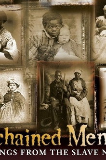 Unchained Memories: Readings from the Slave Narratives