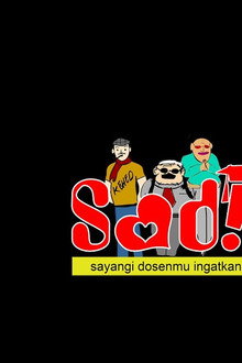 SADIB (Sayangi Dosenmu Ingatkan Beliau)