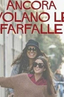 Ancora volano le farfalle