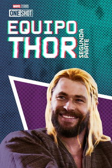 Marvel One-Shot: Equipo Thor Segunda parte