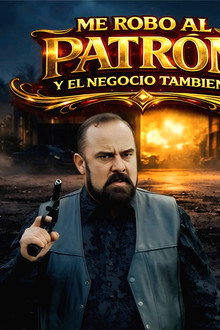 Me Robo Al Patron Y El Negocio Tambien