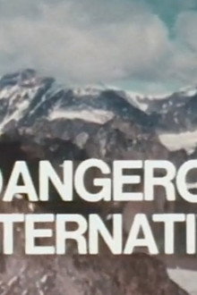 A Dangerous Alternative