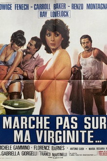 Marche pas sur ma virginité...