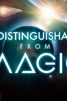 Indistinguishable from Magic