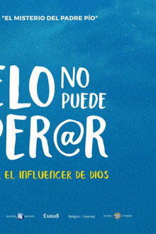 El Cielo no puede esperar