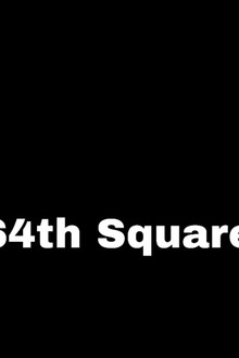 The 64th Square