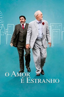 O Amor é Estranho