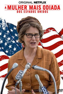 A Mulher Mais Odiada dos Estados Unidos