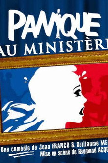 Panique au ministère