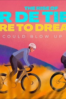 The Rise of Tour de Tietema, Dare to Dream Big