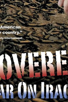 Uncovered: The Whole Truth About The Iraq War