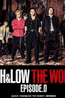 HiGH&LOW THE WORST EPISODE.0