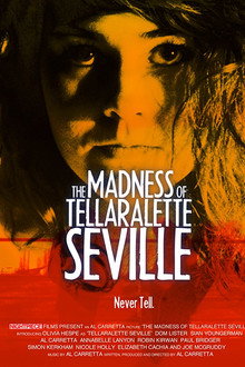 The Madness Of Tellaralette Seville