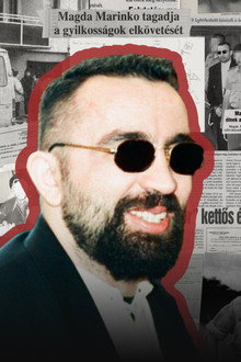 A Kegyetlen - Magda Marinko rémtörténete